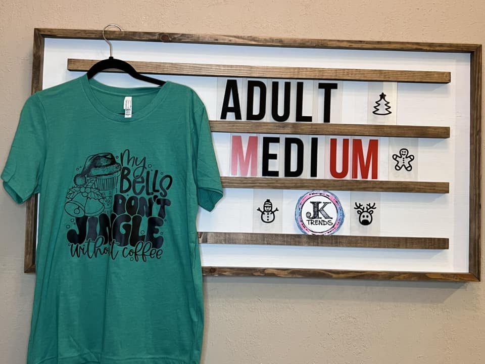 My Bells don't Jingle without Coffee Adult Medium