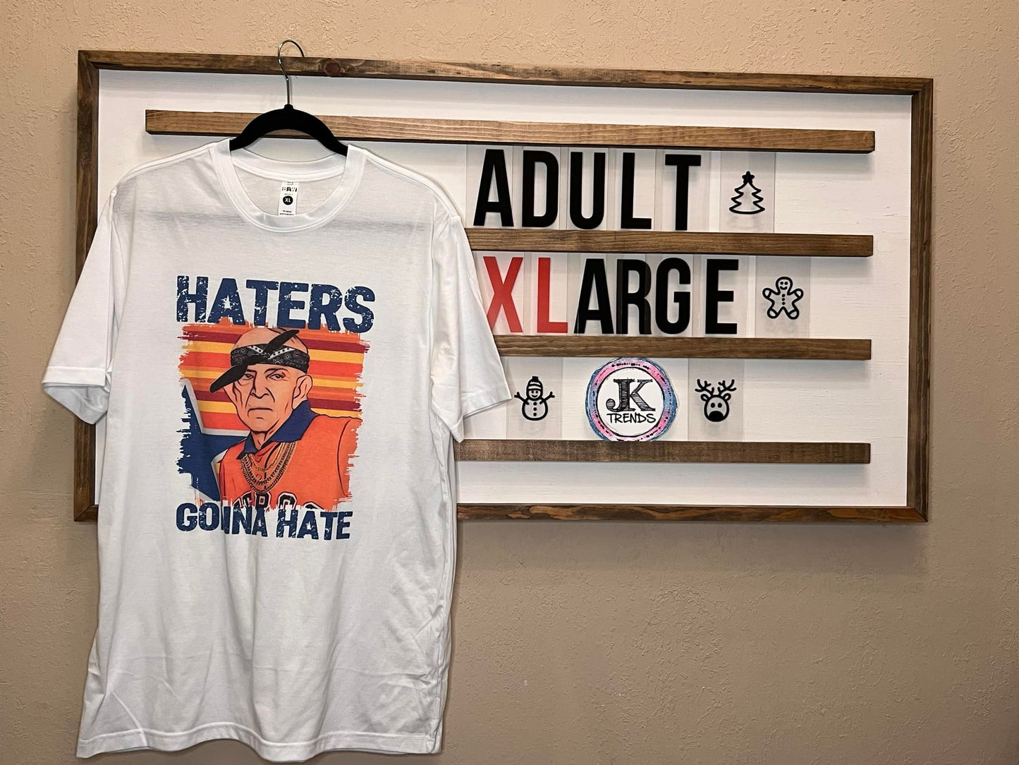 Haters Gonna Hate Adult X-Large
