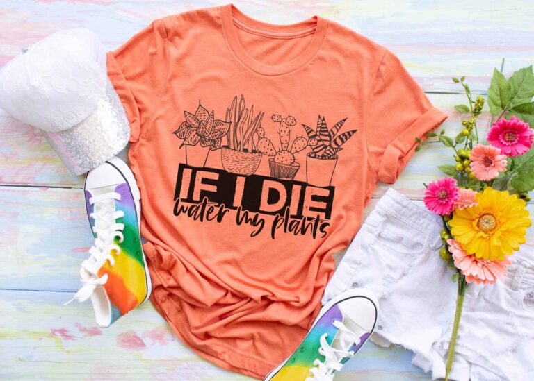 If I Die Water My Plants