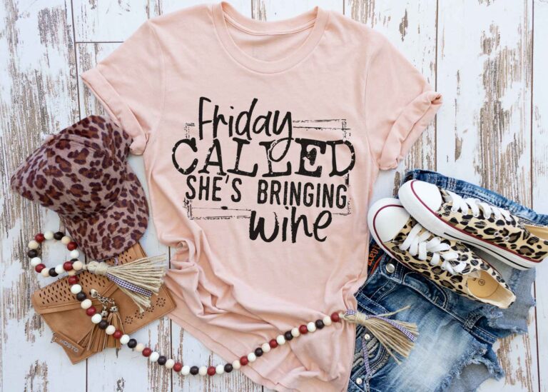 Friday Called She's Bringing Wine
