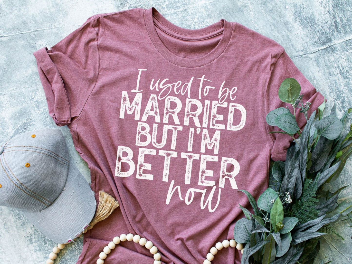 I Used to Be Married But I'm Better Now