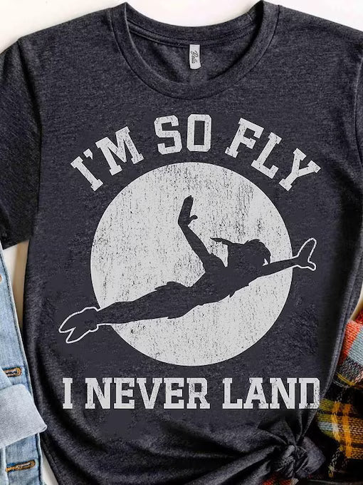 I'm So Fly I Never Land š°