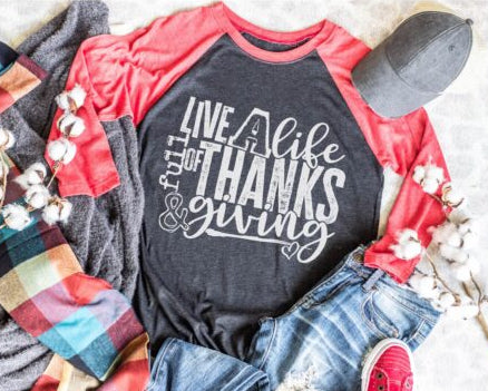 Live a Life Full of Thanks and Giving (Short Sleeve) š