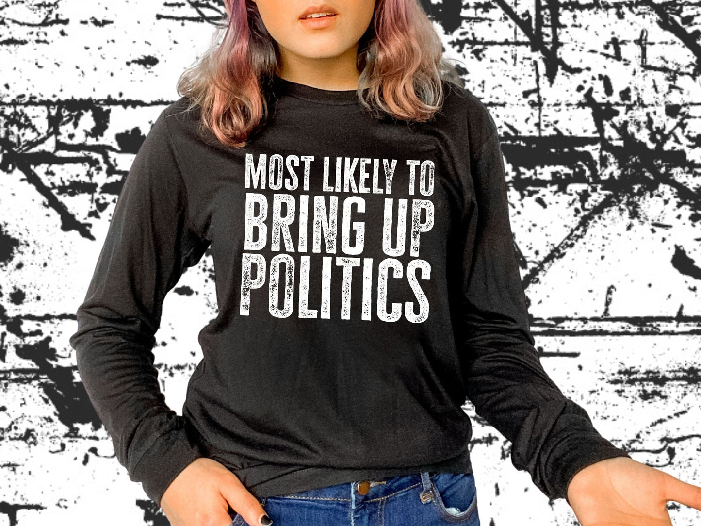 Most Likely to Bring Up Politicsš