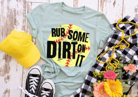 Rub Some Dirt On It 🥎