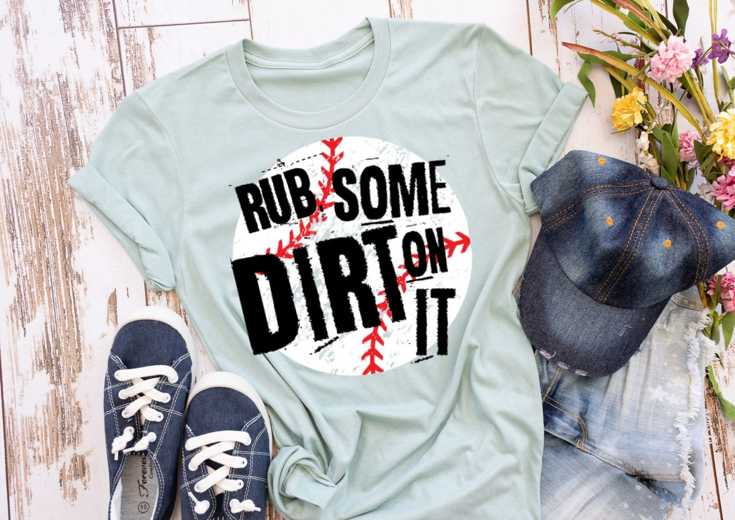 Rub Some Dirt On It