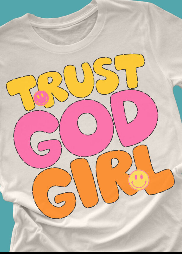 Trust God Girl ⛪