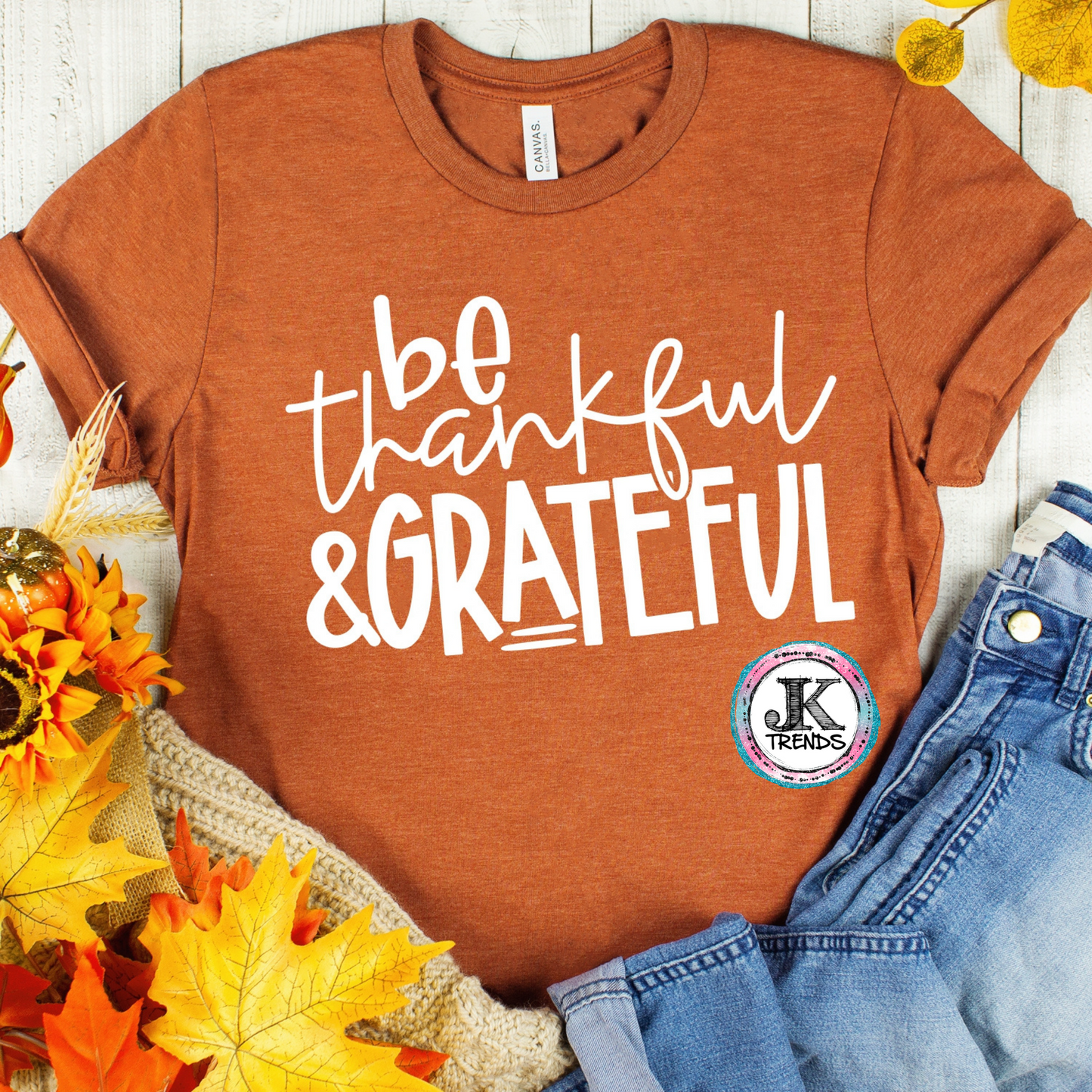 Be Thankful & Grateful