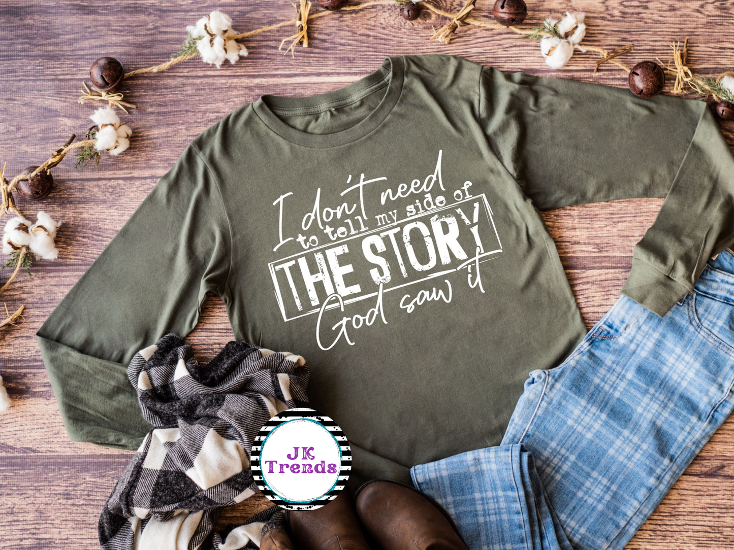 I Don't Need to Tell My Side Of The Story God Saw It (short sleeve) ⛪