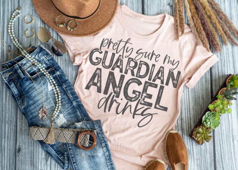 Pretty Sure My Guardian Angel Drinks