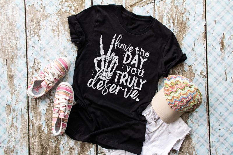 Peace Have the Day You Truly Deserve