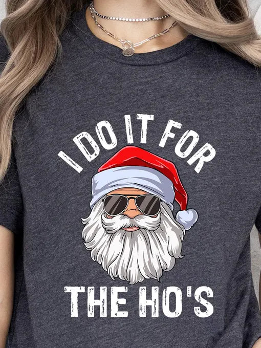 I Do It For The Ho's
