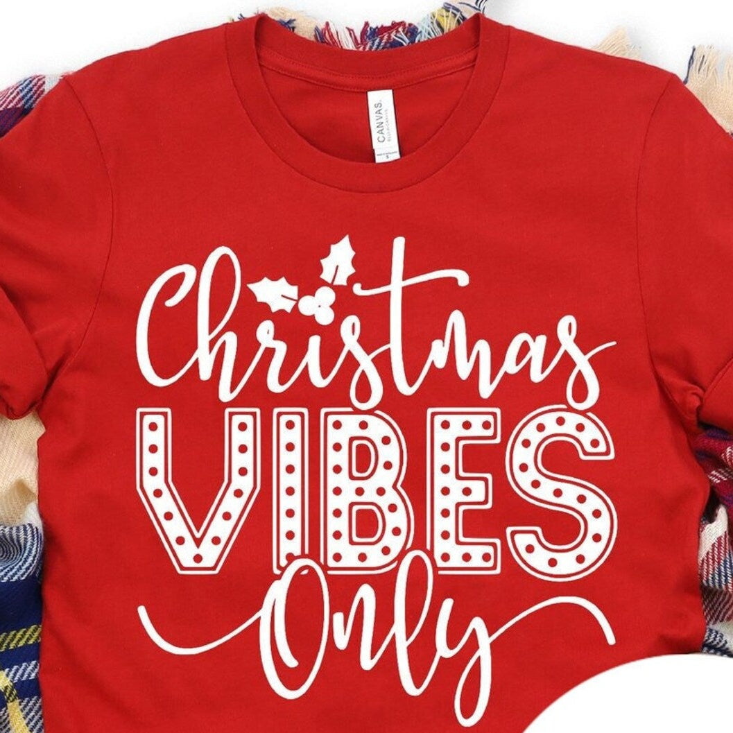 Christmas Vibes Only