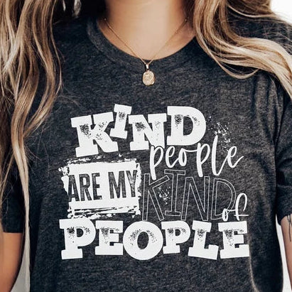 Kind People Are My Kind Of People