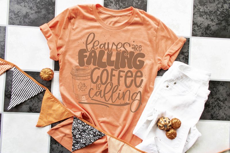 Leaves Are Falling Coffee Is Calling