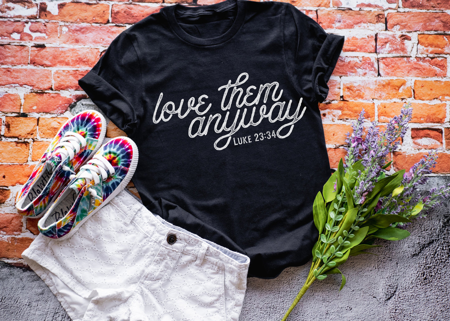 Love Them Anyway ⛪ (Black or White Print)