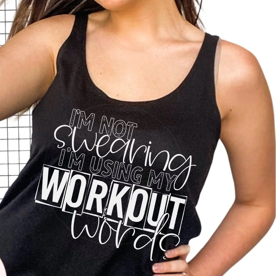 I'm Not Swearing I'm Using My Workout Words (short sleeve)
