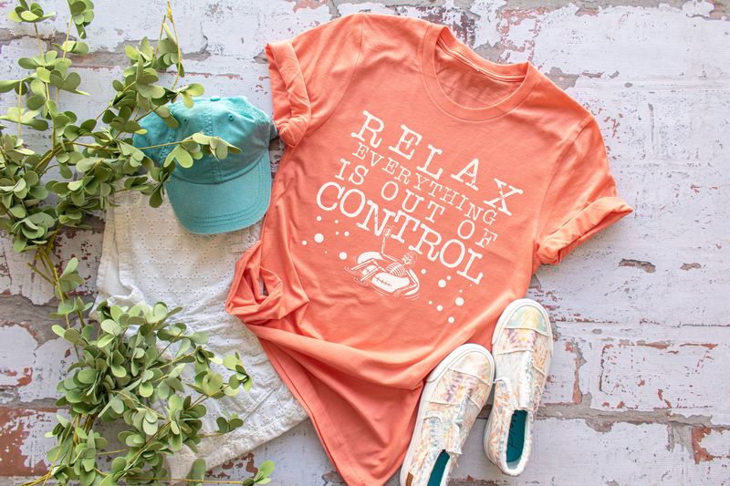 Relax Everything is Out of Control
