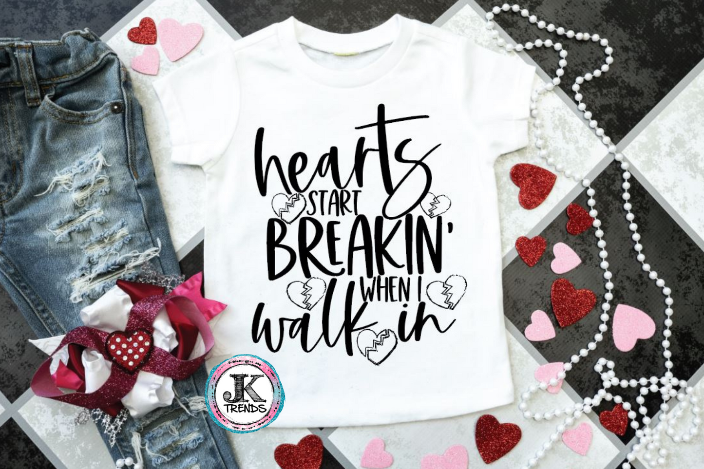 Hearts Start Breakin' When I Walk In Print Valentine’s Day YOUTH