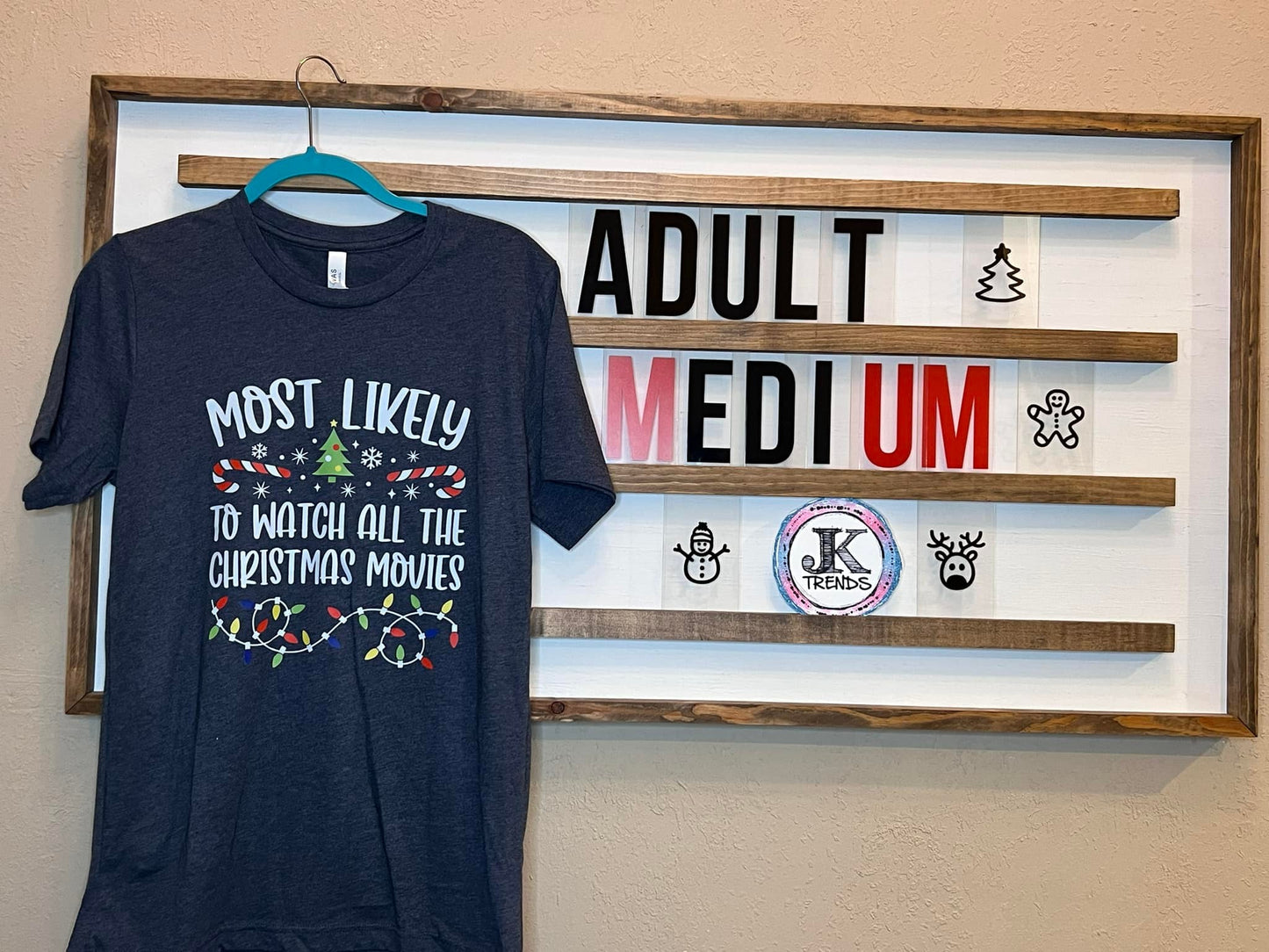 Most Likely to Watch all the Christmas Movies Adult Medium