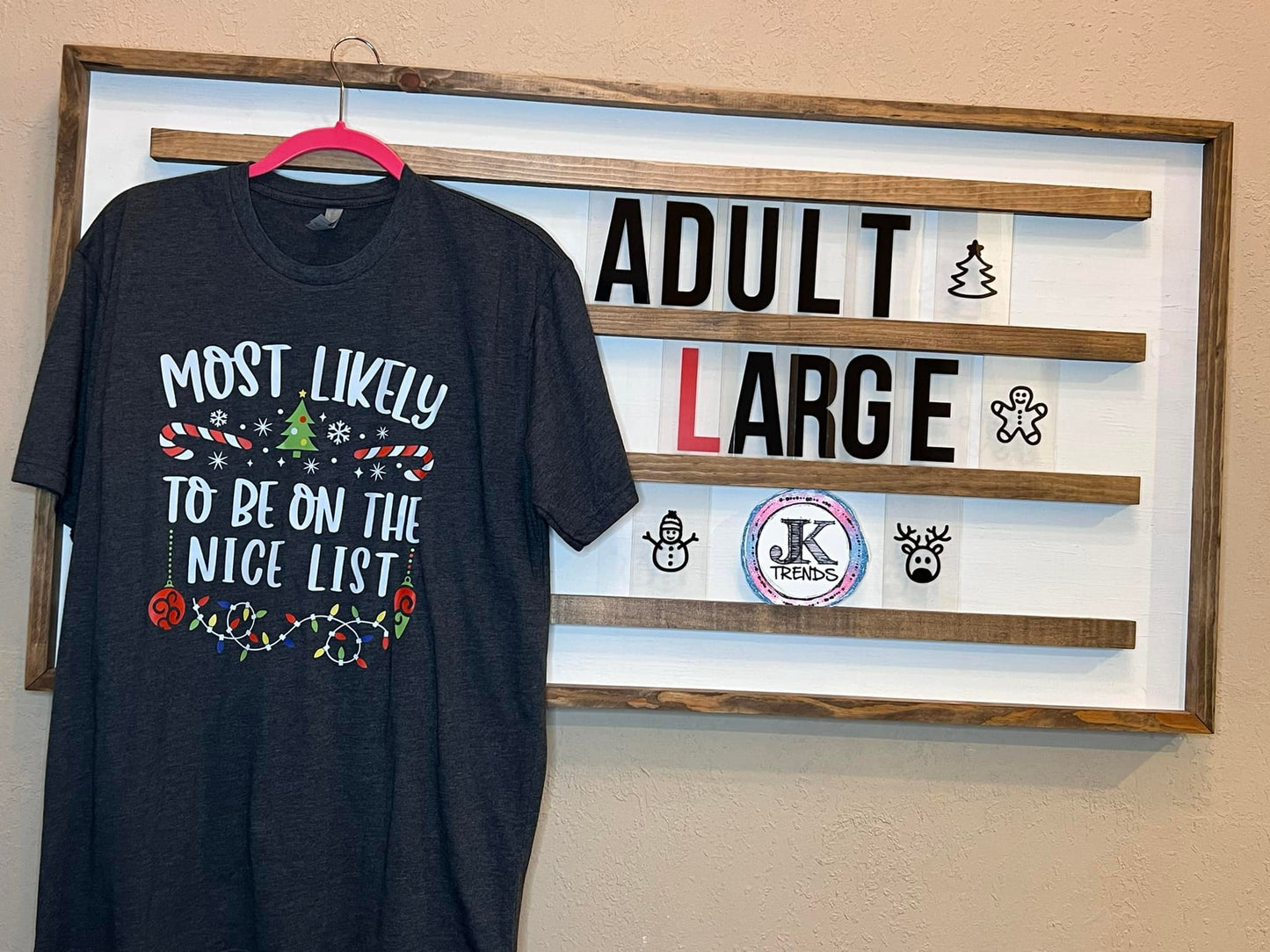 Most Likely to be on the Nice List Adult Large