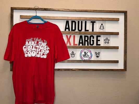 Most Likely to Bake the Christmas Cookies Adult X-Large