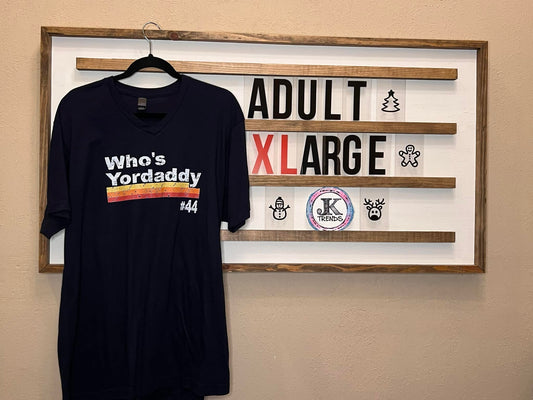 Who's Yordaddy #44 Adult X-Large