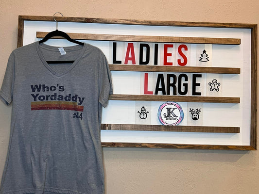 Who's Yordaddy #44 Ladies L