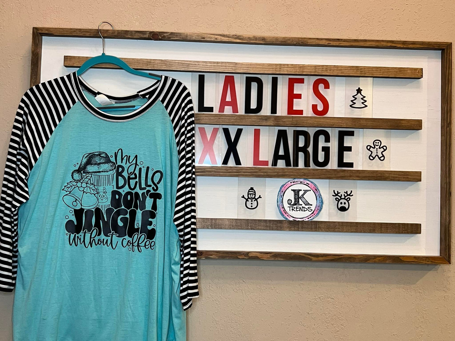 My Bells don't Jingle until Coffee Ladies XXLarge