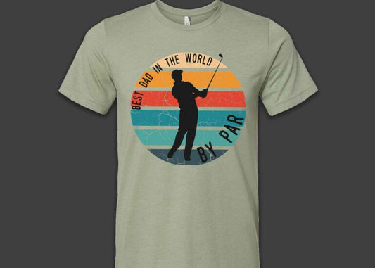 Best Dad In The World By Par