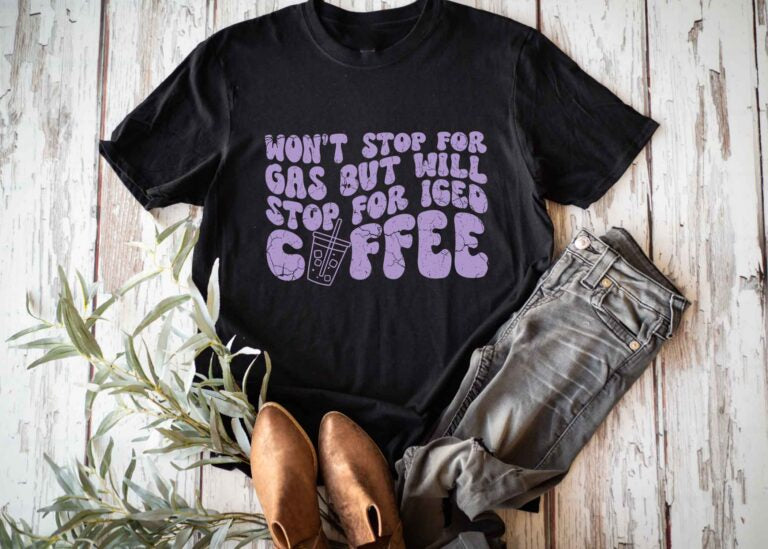 Won't Stop For Gas But Will Stop For Iced Coffee