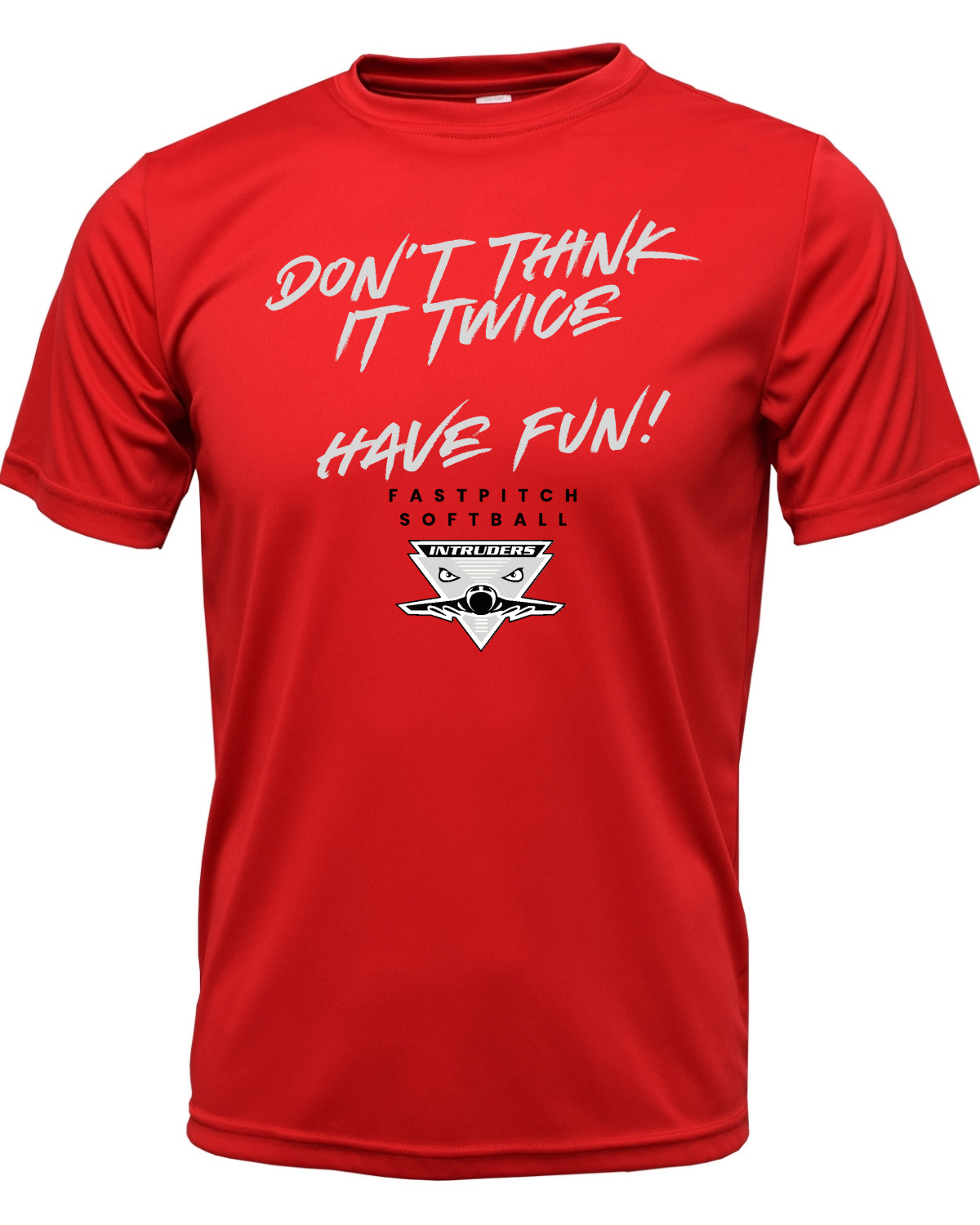 Don't Think Twice Intruders Drifit Shirt