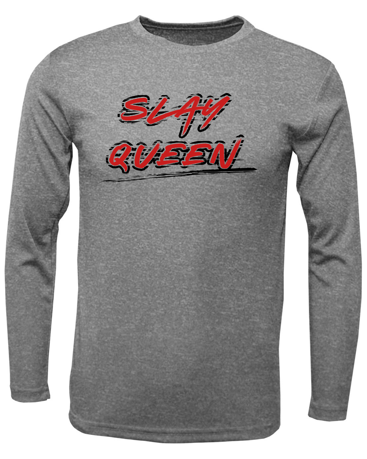 Slay Queen Drifit Long Sleeve Shirt