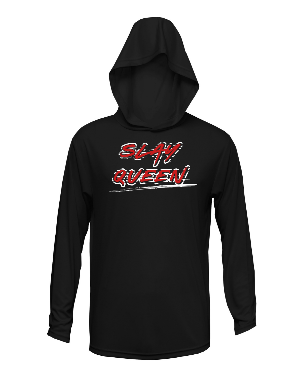 Slay Queen Drifit Long Sleeve Hooded Shirt