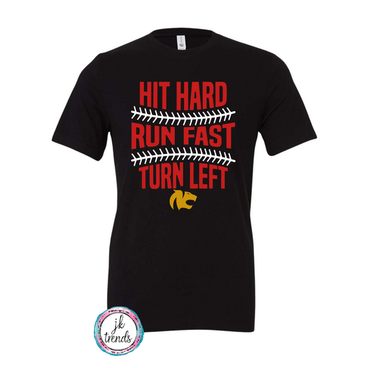 Hit Hard Run Fast Turn Bella Canvas