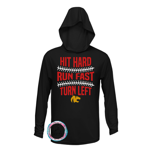 Hit Hard Run Fast Turn Long Sleeve Hooded Drifit