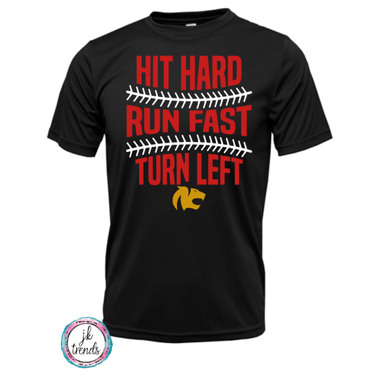 Hit Hard Run Fast Turn Drifit Short Sleeve