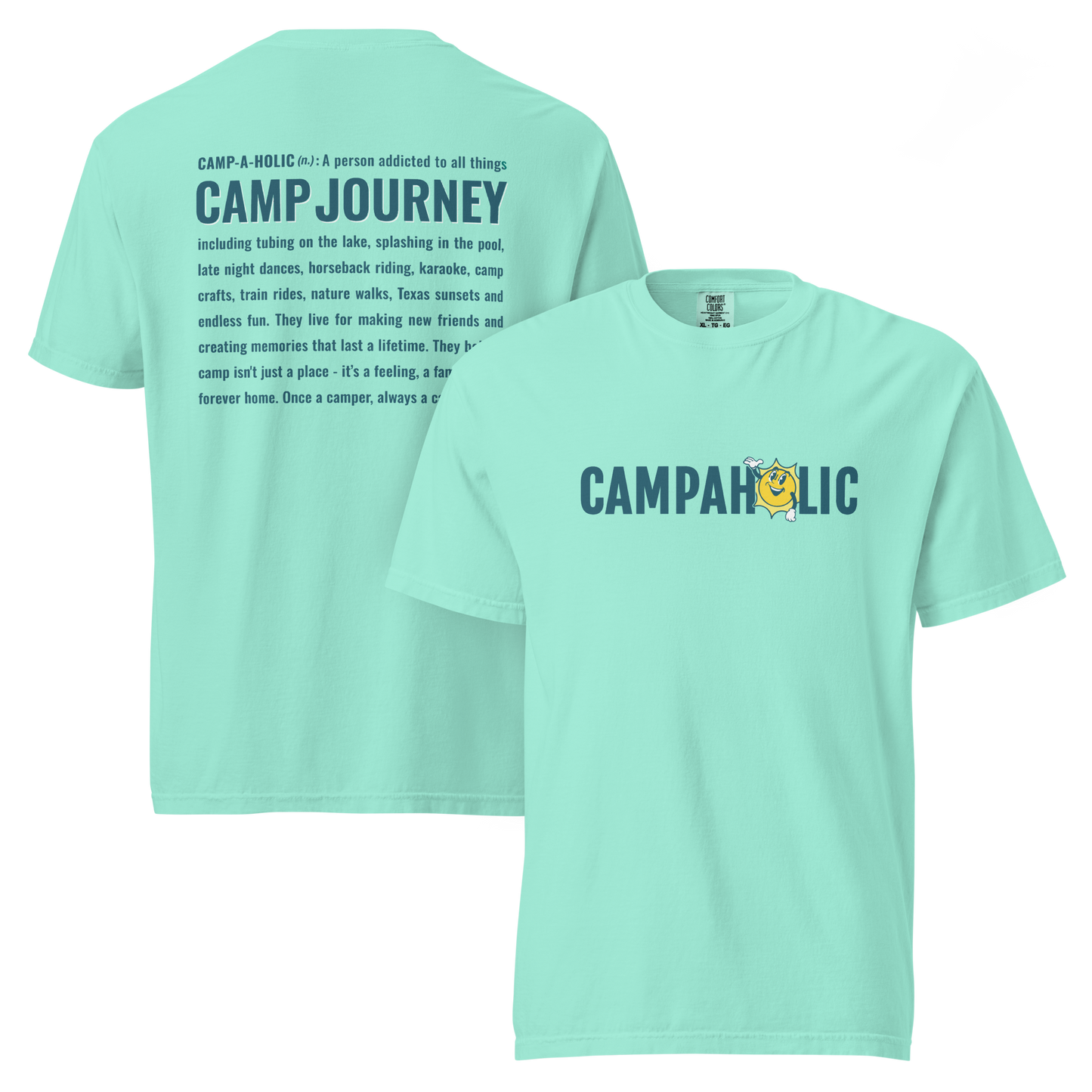 Camp Journey - Campaholic Tshirt