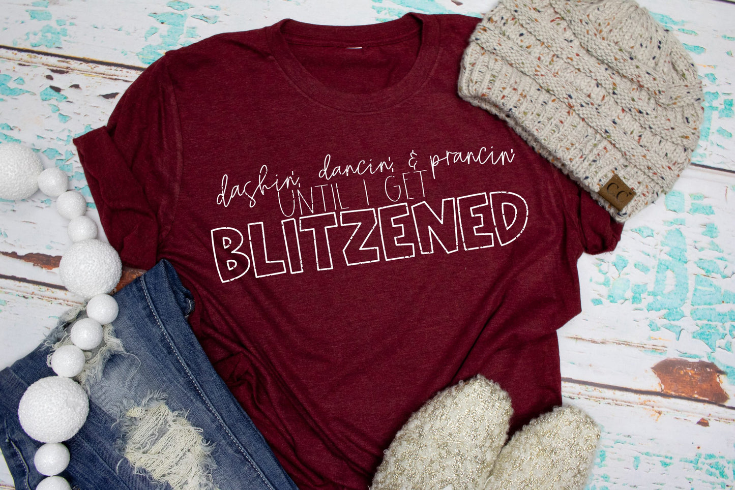 Dashin' Dancin' Prancin' Until I Get Blitzened 🎄