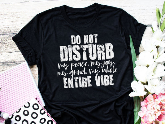 Do Not Disturb......
