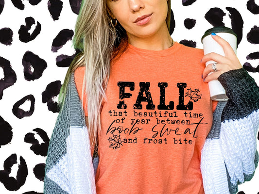 Fall that Beautiful time between boos (white print)