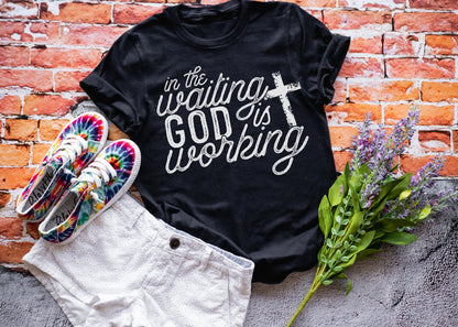 In the waiting God is Working