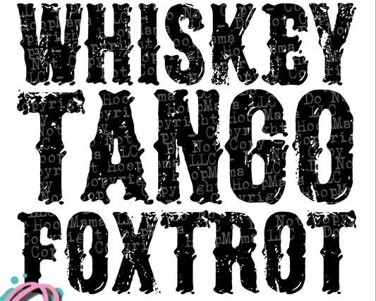 Whiskey Tango Foxtrot (short sleeve)