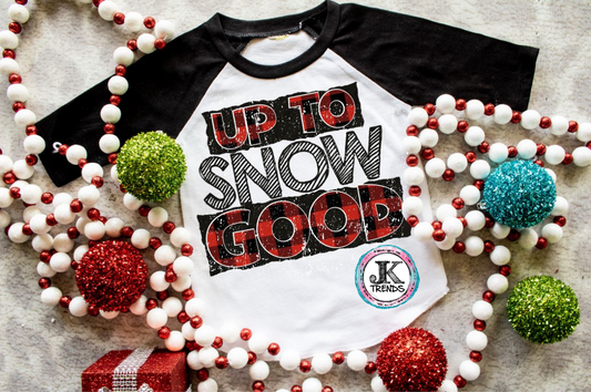 Up to snow good (short sleeve)