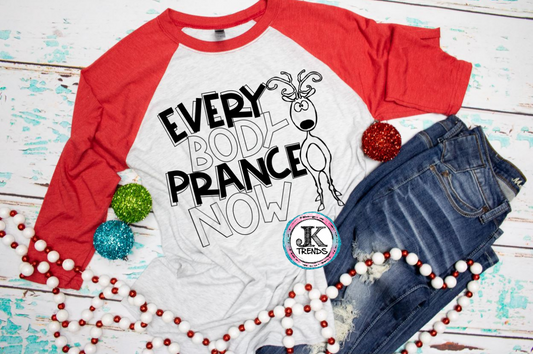 Every Body Prance Now (short sleeve)