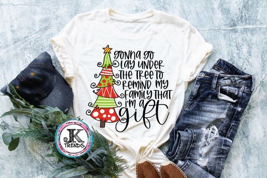 gonna go lay under the tree to remind my family that I'm a gift