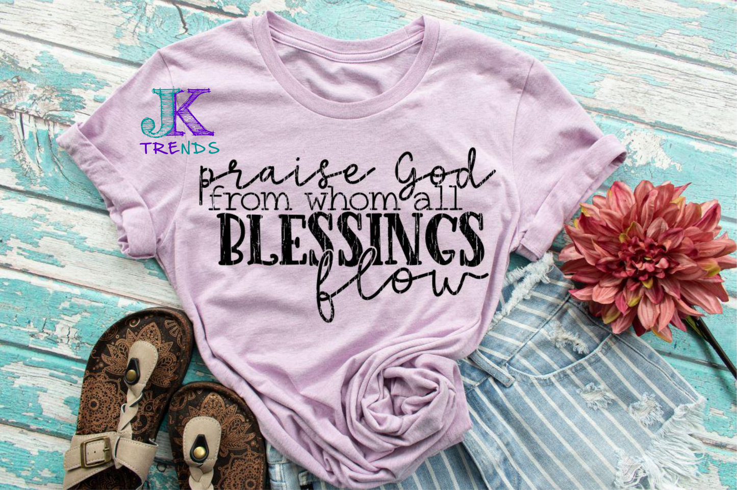 Praise God from whom all blessings flow