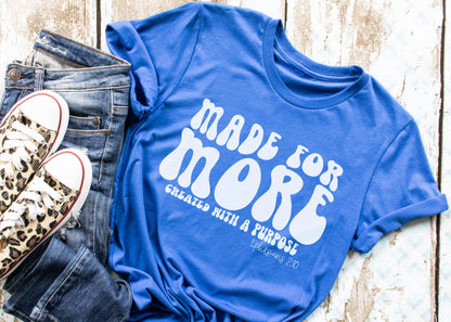 Made for More created with a purpose
