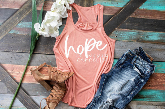 Hope Is Never Cancelled (short sleeve)