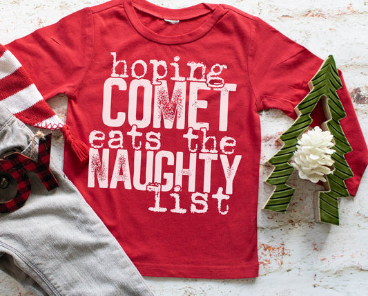 Hoping Comet eats the Naughty list (short sleeve)